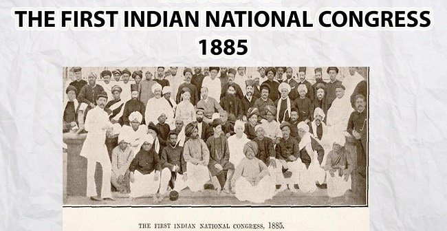 INDIAN NATIONAL CONGRESS 1885