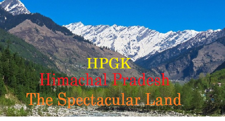 Himachal Pradesh-The Spectacular Land
