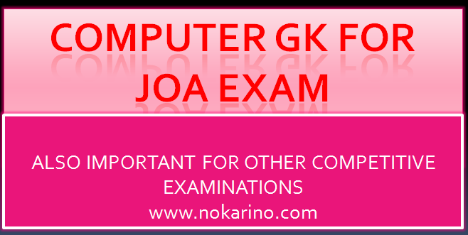 Computer GK for JOA EXAM