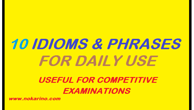 Idioms and Phrases