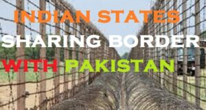 Indian States Sharing Border With Pakistan