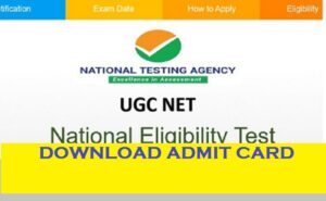 DOWNLOAD YOUR UGC NET ADMIT CARD