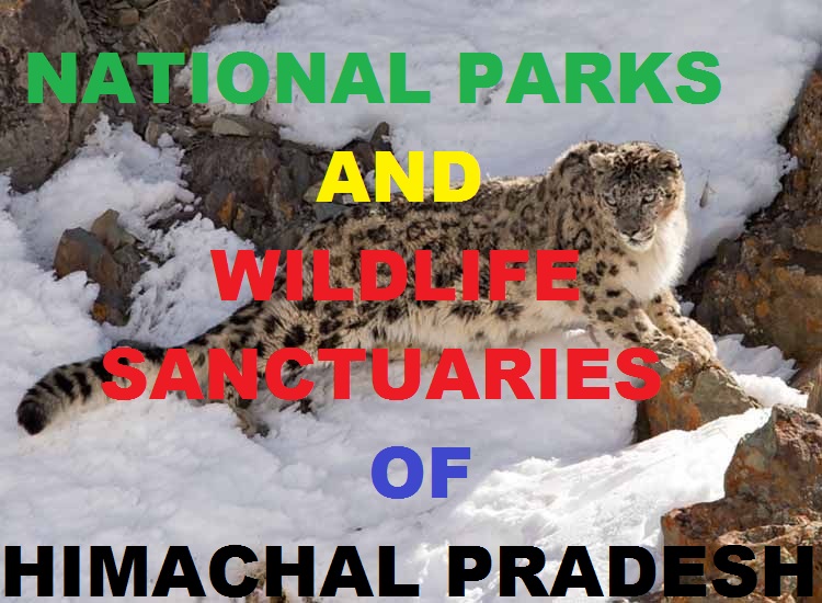 NATIONAL PARKS AND WILDLIFE SANCTUARIES IN HP